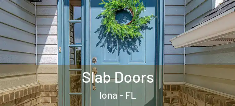  Slab Doors Iona - FL
